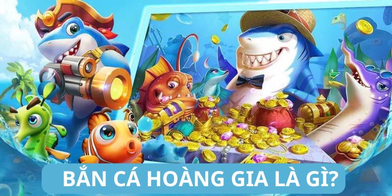 Bắn cá hoàng gia là gì PG88