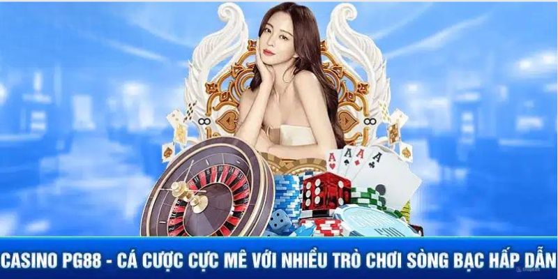 Siêu phẩm game Casino không thể bỏ qua tại PG88