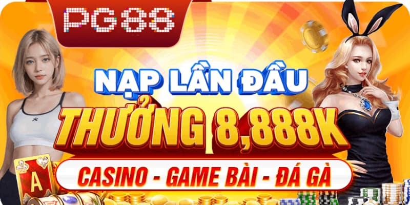 Khuyến mãi nạp đầu PG88 hấp dẫn dành cho casino