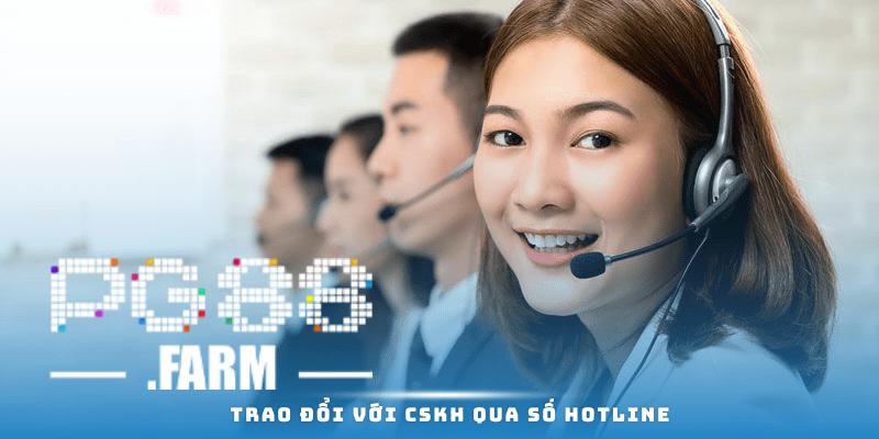 Trao đổi với CSKH qua số hotline